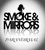 Smoke &amp; Mirrors: Paranormal Investigators